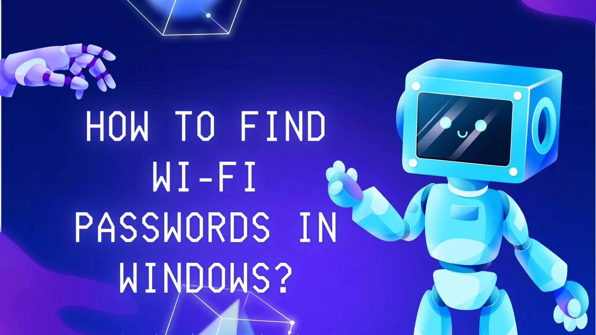 How to Find Wi-Fi Passwords in Windows